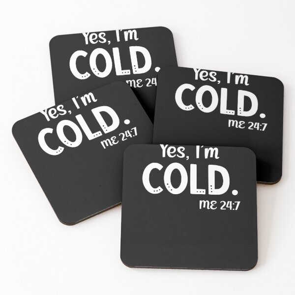 Item preview, Yes I'm Cold - Me 24:7 - Funny I Hate Winter icicles designed and sold by Rabbitti.