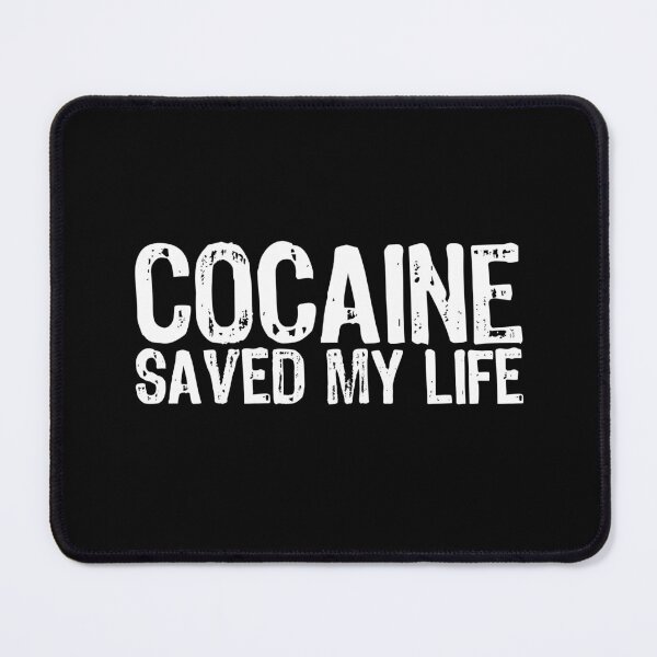Item preview, Cocaine Saved My Life designed and sold by The "I Love Everything" Shop.