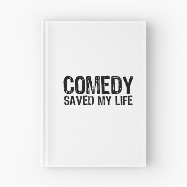 Item preview, Comedy Saved My Life designed and sold by The "I Love Everything" Shop.