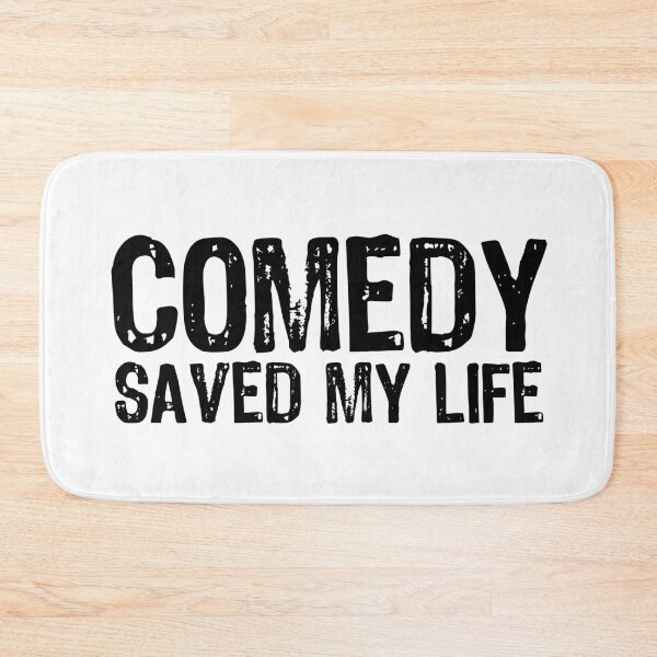 Item preview, Comedy Saved My Life designed and sold by The "I Love Everything" Shop.