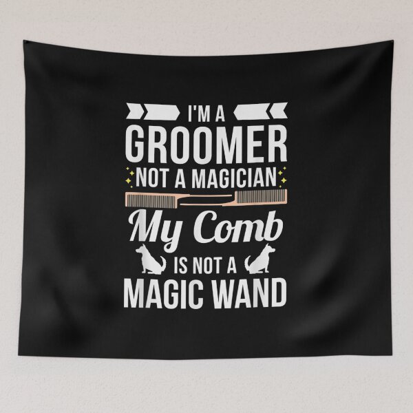 Aperçu de l'œuvre I'm Groomer Not Magician idée cadeau amusante pour les amateurs de toiletteurs de chiens créée et vendue par wi trendshop.
