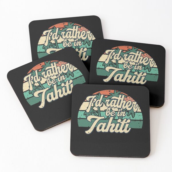 Item preview, I'd rather be in Tahiti designed and sold by chrlalexandru.