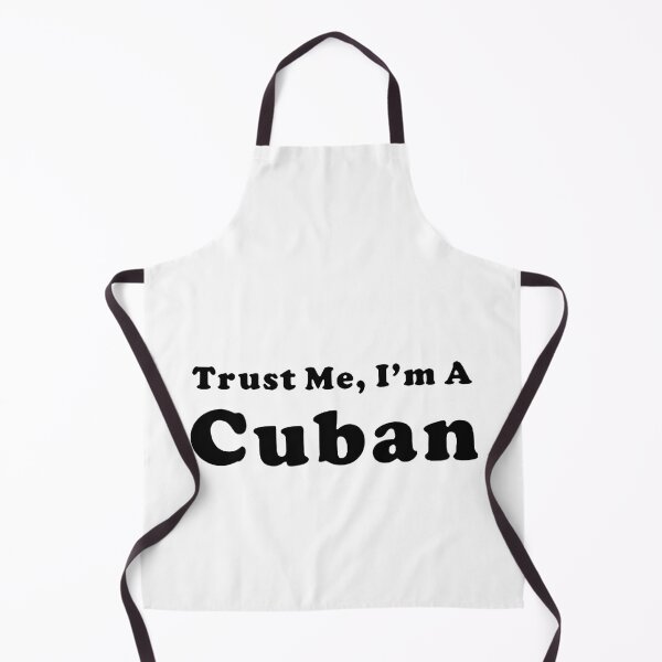 Item preview, Trust me I am Cuban Funny Cuban saying Quote Art Design Happy Apparel Essential Inspiration Joy Mood Funny designed and sold by DesignByHeartUK.