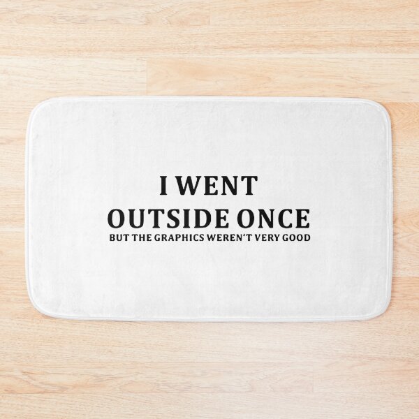 Item preview, I Went outside once but the graphics were not very good Chains Gift Premium Apparel Funny Holiday Xmas designed and sold by DesignByHeartUK.