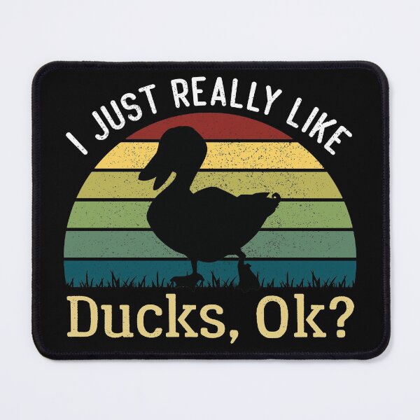 Item preview, Duck Lover Gift, I Just Really Like Ducks Ok designed and sold by AEOPIN.