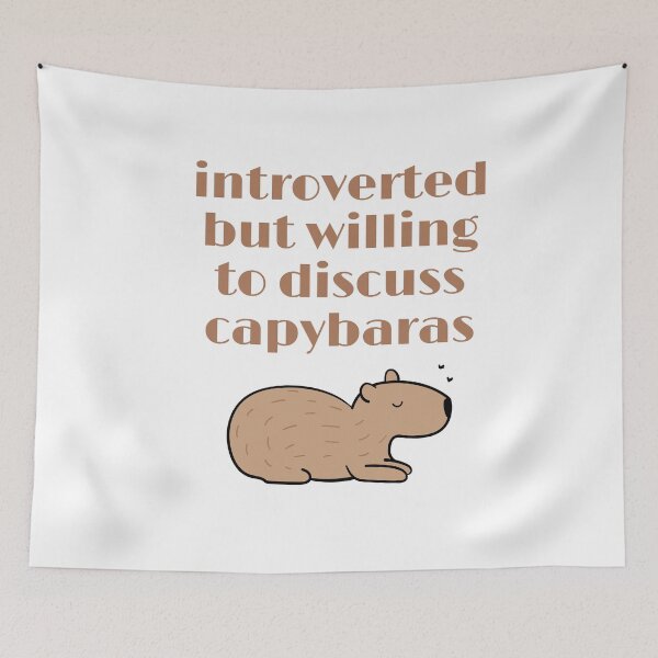 Item preview, introverted but willing to discuss capybaras  designed and sold by Alexa5454.