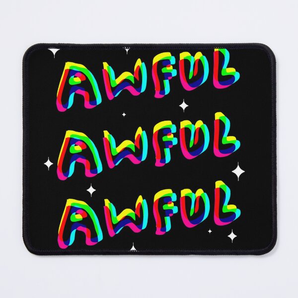 Item preview, AWFUL AWFUL AWFUL designed and sold by lowbudgetcomics.