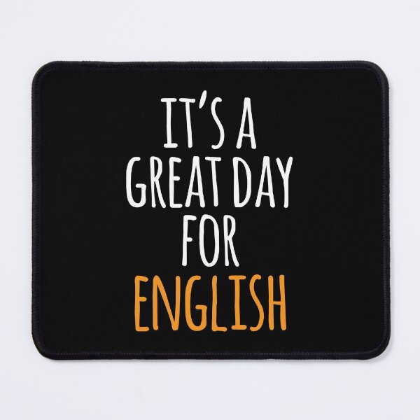 Item preview, It's a Great Day for English designed and sold by kindxinn.