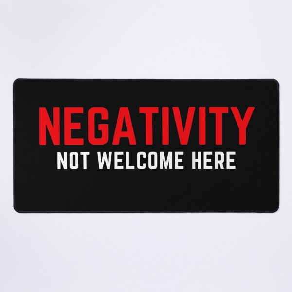 Item preview, Negativity Not Welcome Here designed and sold by KingsManKind.