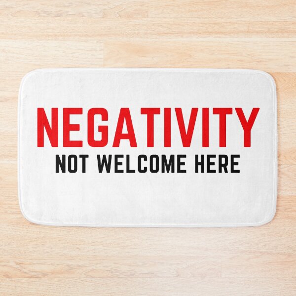Item preview, Negativity Not Welcome Here 2 designed and sold by KingsManKind.