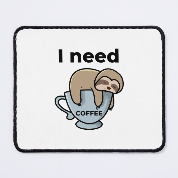 Item preview, I Need Coffee Sloth designed and sold by tall-beets.