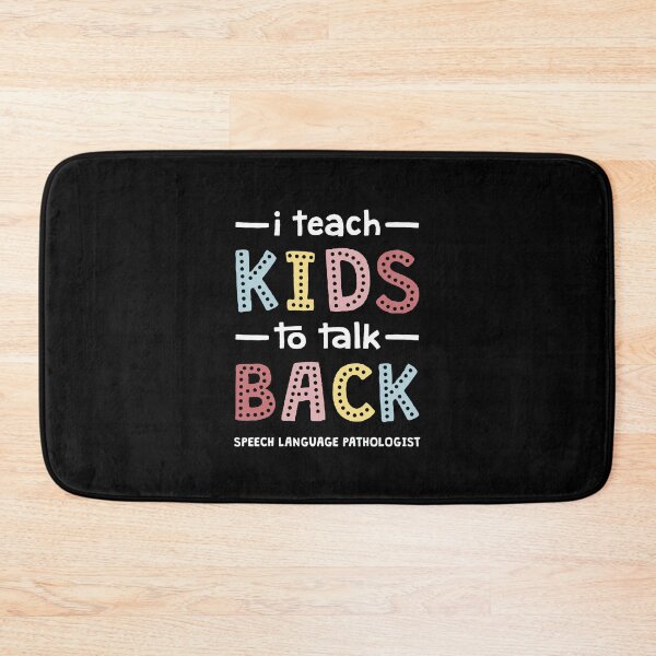 Item preview, I Teach Kids To Talk Back - Speech Therapist Pathologist SLP designed and sold by TheReallyNiceStuff.