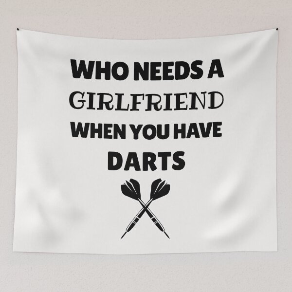 Item preview, Who needs a girlfriend when you have darts designed and sold by TheGreenGoat.