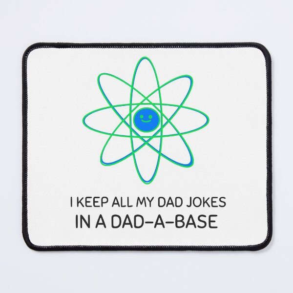 Item preview, I KEEP ALL MY DAD JOKES IN A DAD-A-BASE. T-SHIRT/STICKER designed and sold by BestCoolStuff.
