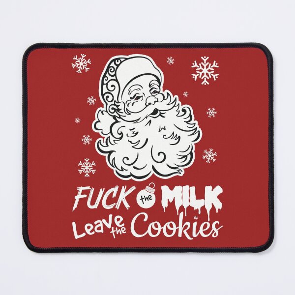 Item preview, F the milk, leave the cookies-Stoner Santa-Marijuana Strain-Funny Christmas designed and sold by YomeHayin.
