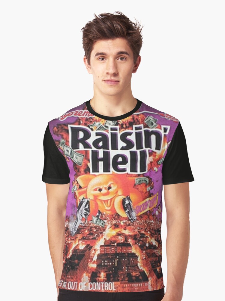 Raisin Hell | Graphic T-Shirt