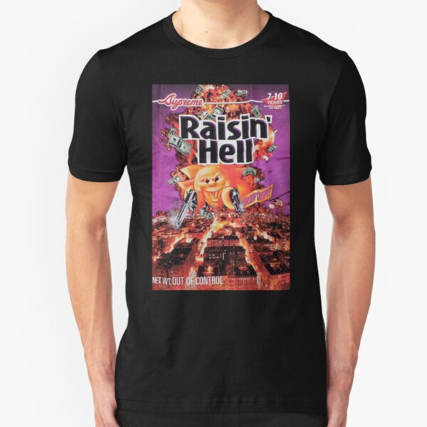 Raisin Hell Slim Fit T-Shirt
