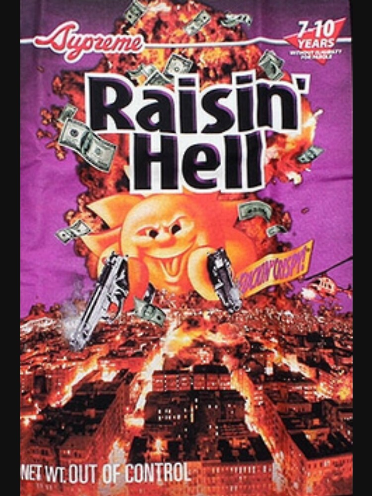 Raisin Hell