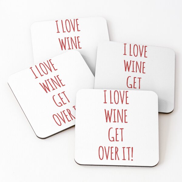 Item preview, I Love Wine Wine Get Over It designed and sold by Andersong.
