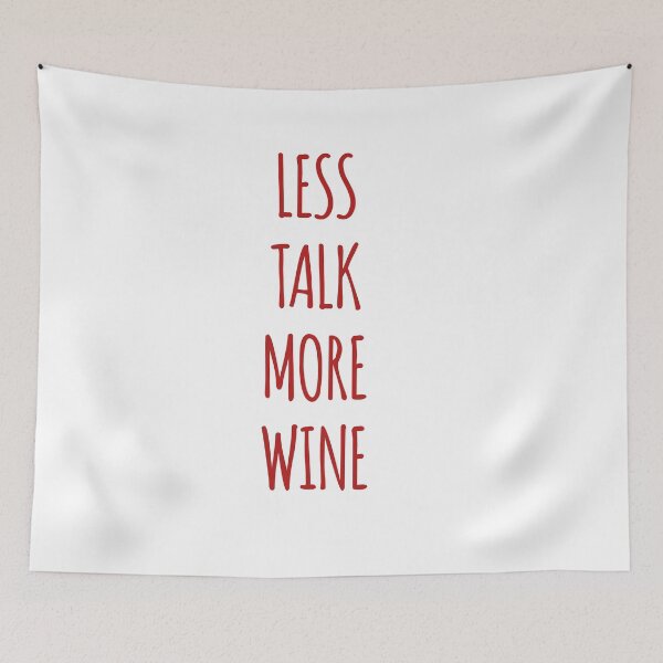 Item preview, Less talk more wine designed and sold by Andersong.