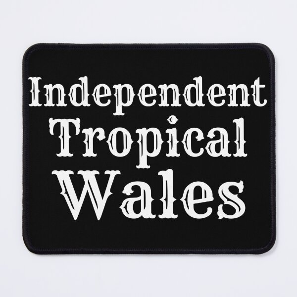 Item preview, Independent Tropical Wales designed and sold by Hywel Edwards.