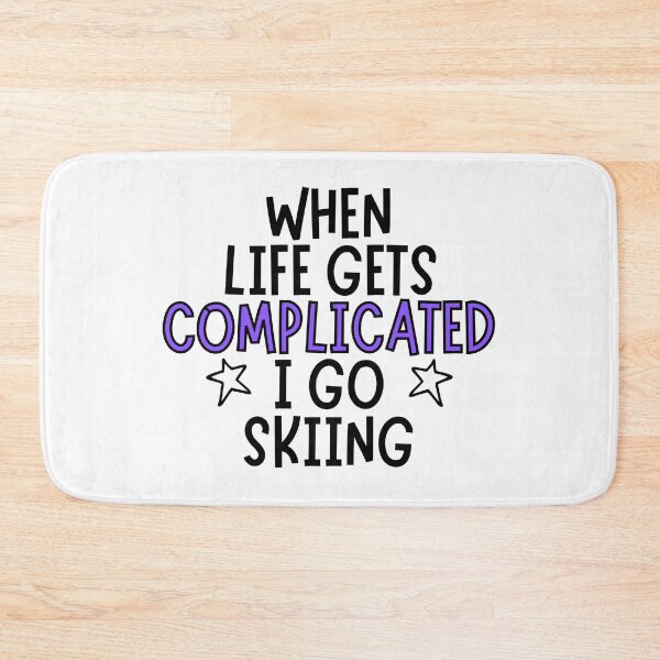 Item preview, When life gets complicated I go skiing designed and sold by TheGreenGoat.