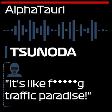 Yuki Tsunoda'a Traffic Paradise - F1 Team Radio