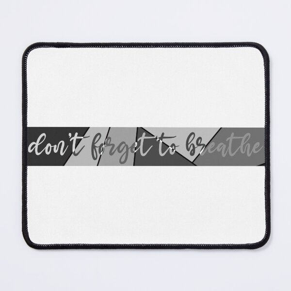 Item preview, Don’t Forget to Breathe designed and sold by hakunamatata72.