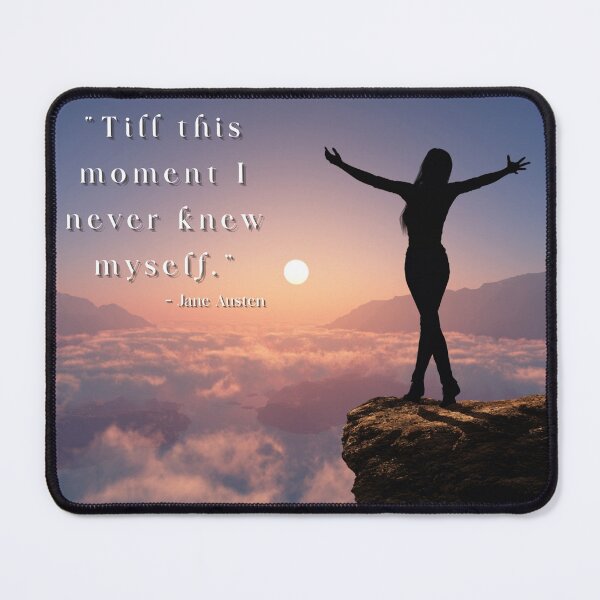 Item preview, "Till this moment I never knew myself" quote by Jane Austen designed and sold by arineliza1997.