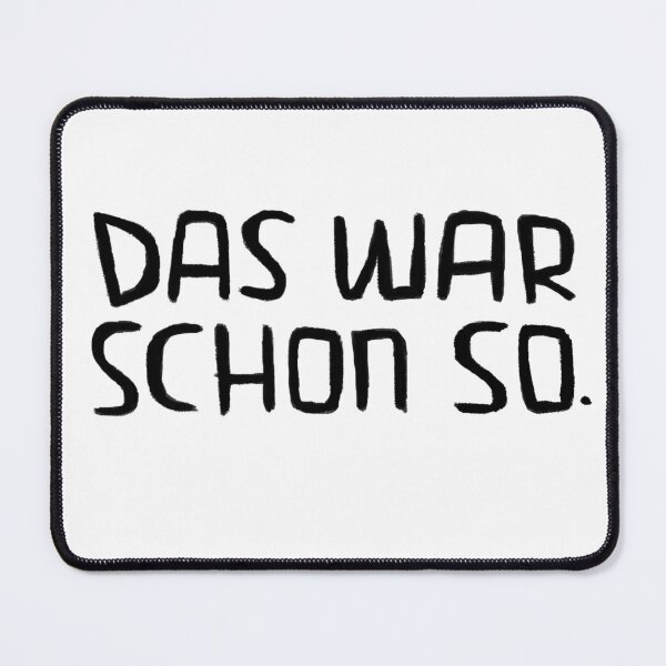 Item preview, Das war schon so, Lustiger Handwerker Spruch designed and sold by badlydrawnbabe.