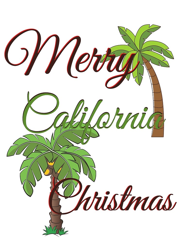 "California Christmas Message" Poster for Sale by ImagenImages Redbubble
