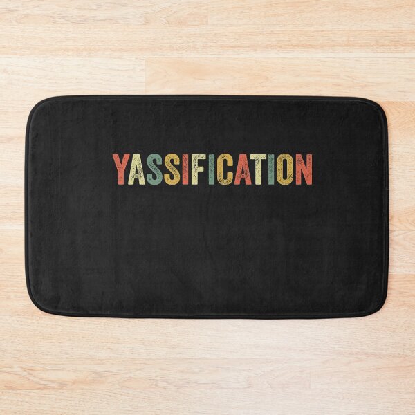 Item preview, Yassification Funny Meme Funny #Yassification Yassify Photo designed and sold by gkao.