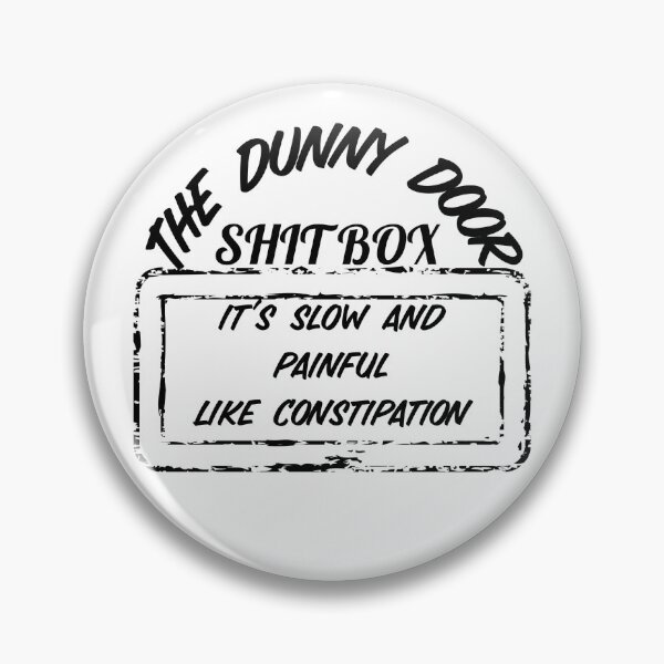 Item preview, Shit box dunny door designed and sold by TheDunnydoor.