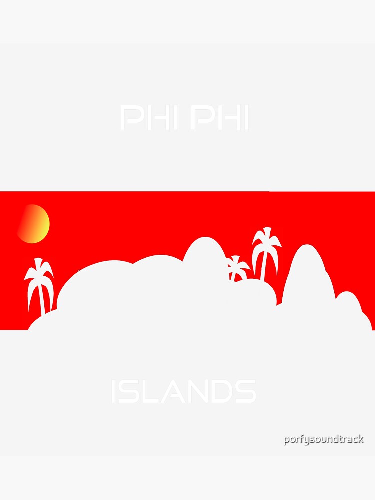 Phi Phi Islands Sticker For Sale By Porfysoundtrack Redbubble