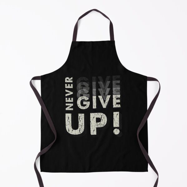 Item preview, Never Give UP designed and sold by PG Shop Art.