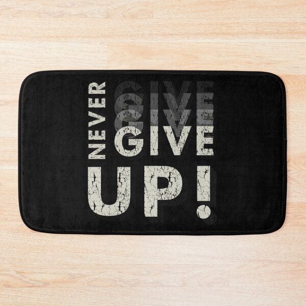 Item preview, Never Give UP designed and sold by PG Shop Art.