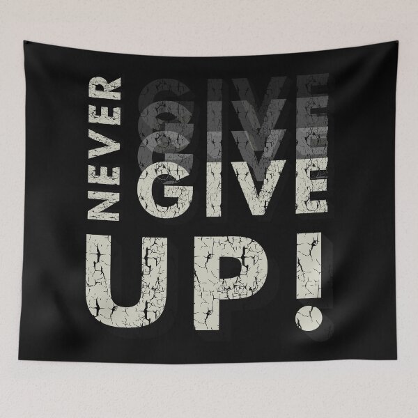 Item preview, Never Give UP designed and sold by PG Shop Art.