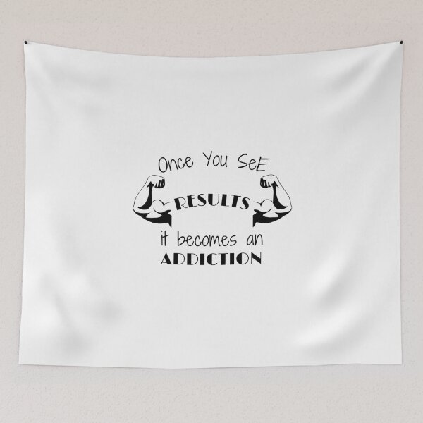 Item preview, Once You See Results it Becomes An Addiction  designed and sold by dress-in.