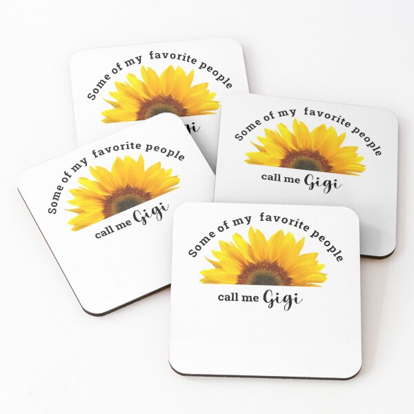 Item preview, Some of my favorite people call me Gigi designed and sold by hardscuffle.