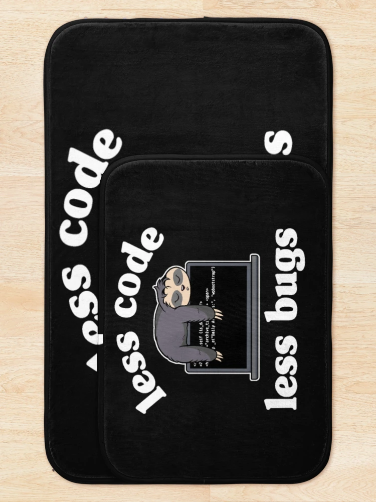 Thumbnail 5 of 6, Bath Mat, Less Code Less Bugs Sloth Programmer designed and sold by StarcyWol.