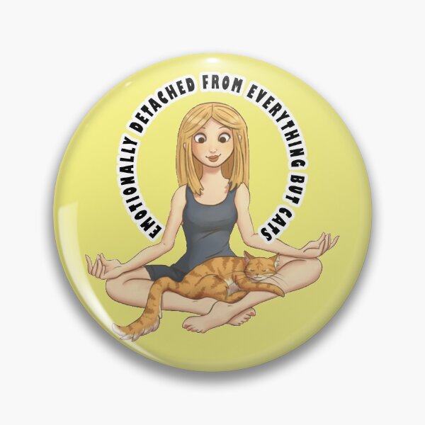 Item preview, Emotionally Detached From Everything But Cats Design designed and sold by Tr4velingCo.