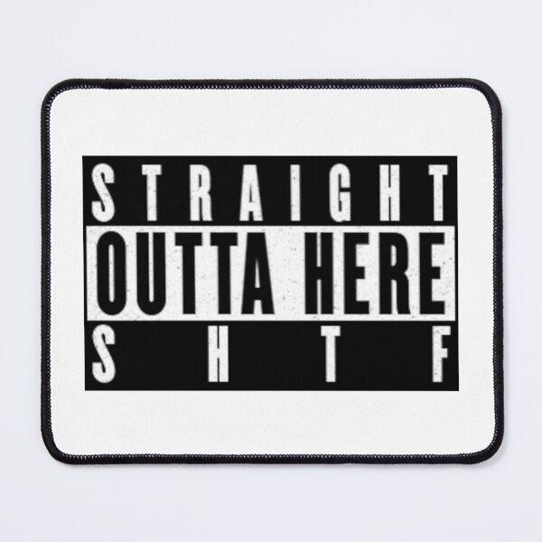 Item preview, Straight Outta Here SHTF designed and sold by RENAGADE4LYF.