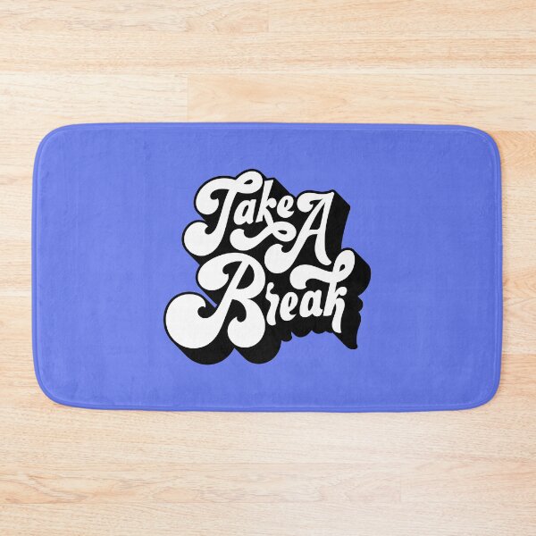 Item preview,  Take a break designed and sold by fitplus.