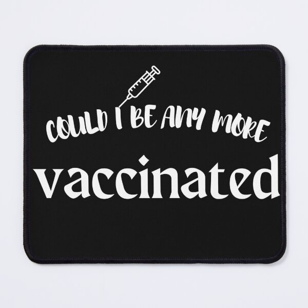 Item preview, could i be any more vaccinated designed and sold by CareChoice.