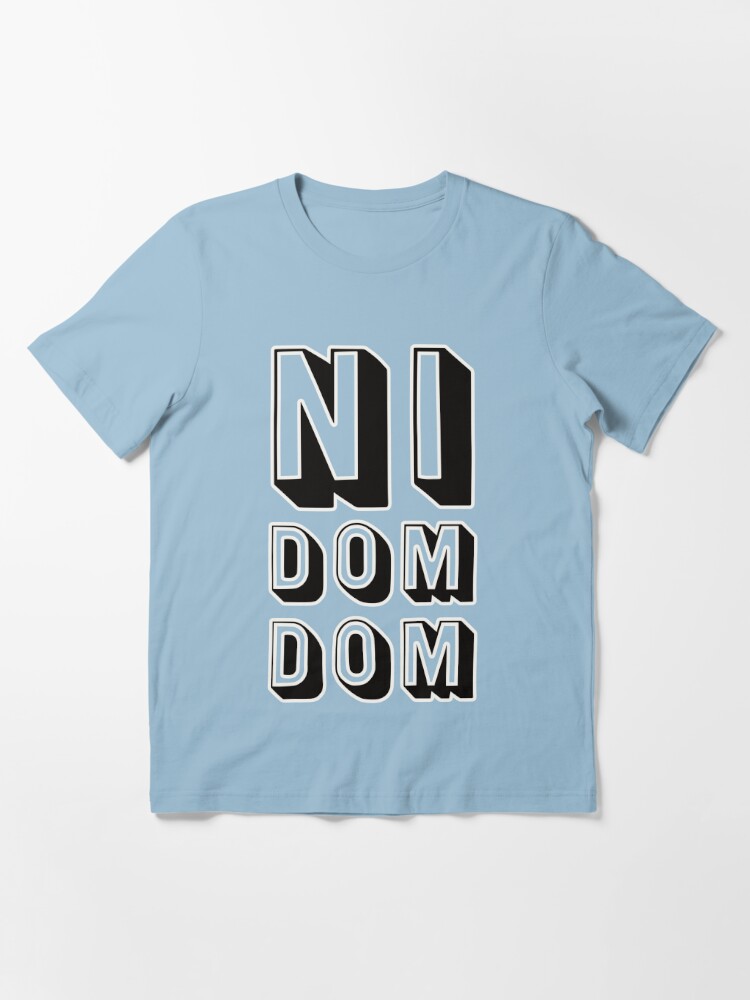 Dom Dom Yes Yes  Essential T-Shirt for Sale by NaruzanStyle