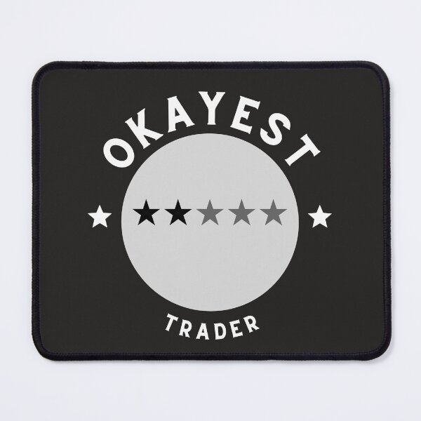 Item preview, Okayest Trader- Funny – Stocks lover - Unique gift for stock market, crypto, options trader, forex traders and day traders designed and sold by TradingTeesKids.