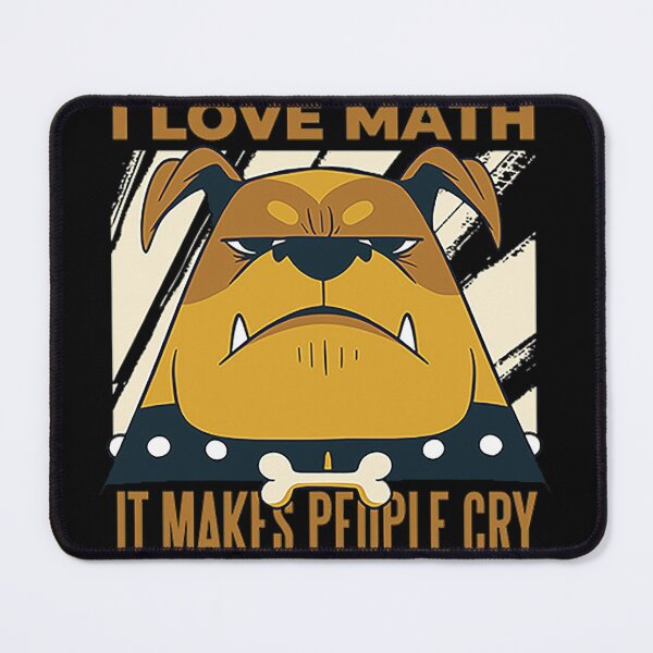 Item preview,  I Love Math – It Makes People Cry designed and sold by Ella1901.