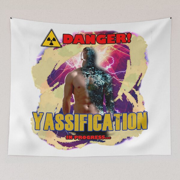 Item preview, Danger! Yassification In Progress designed and sold by my-green-gecko.