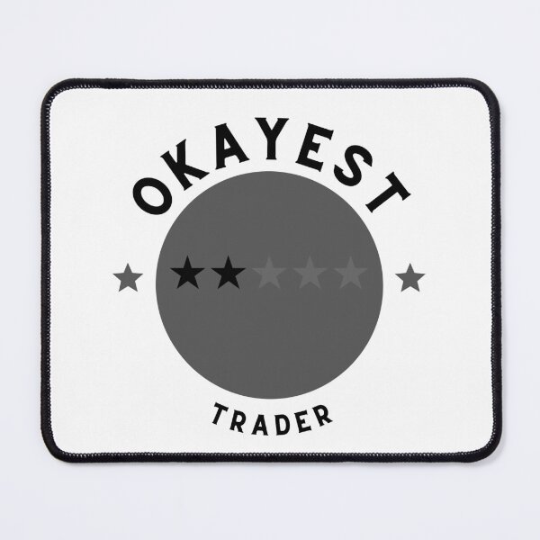 Item preview, Okayest Trader- Funny -Unique -Gift for stock market, crypto, options trader, forex traders and day traders designed and sold by TradingTeesKids.