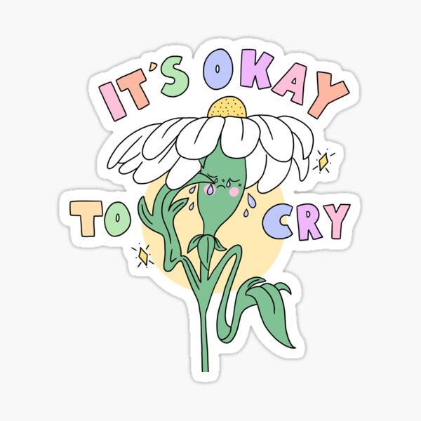 Artikel-Vorschau von Es ist okay zu weinen (Blume), designt und verkauft von crystaldraws.